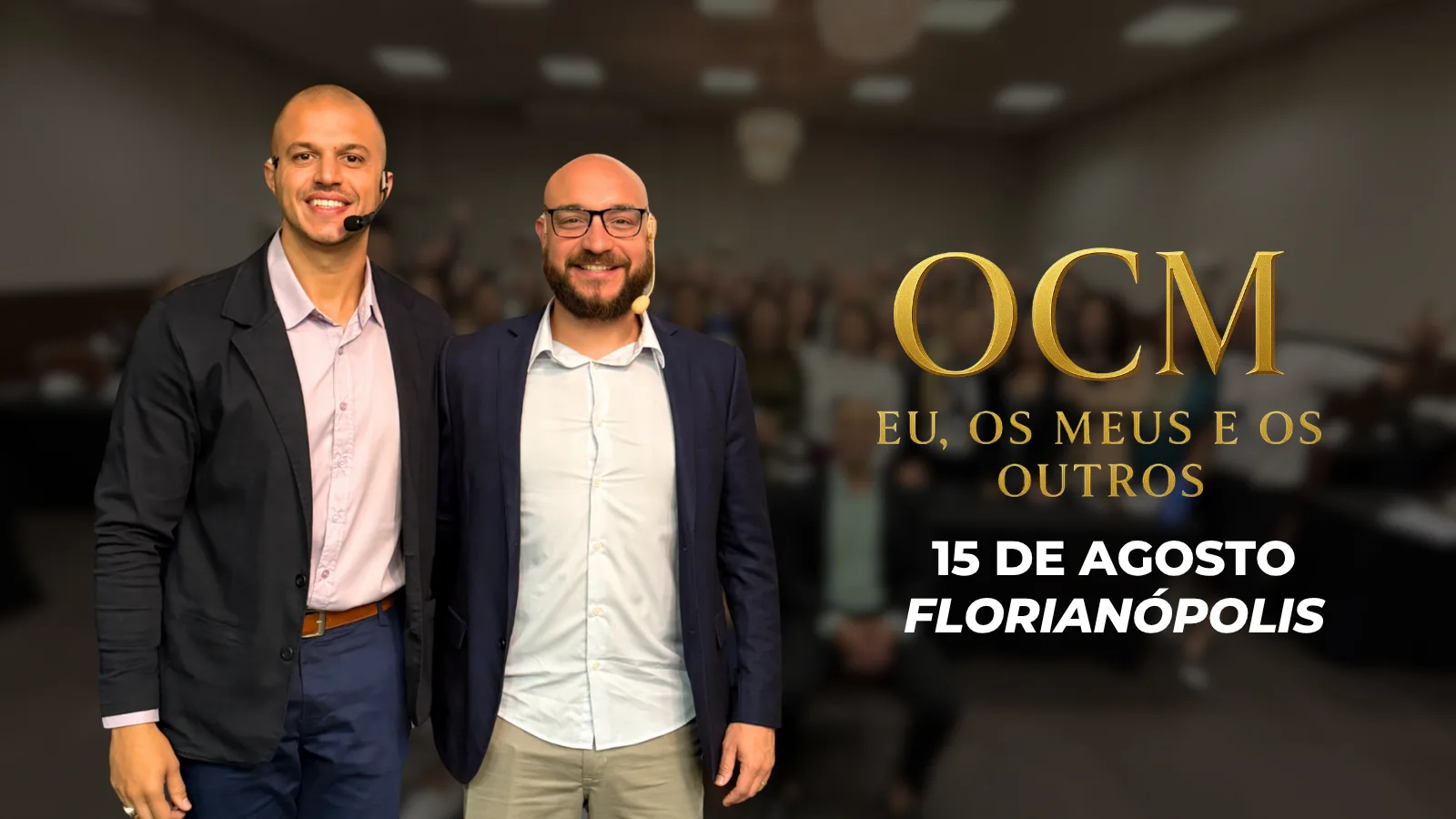 Bruno Vasconcelos e Victor Santhiago no palco — OCM: Eu, os Meus e os Outros